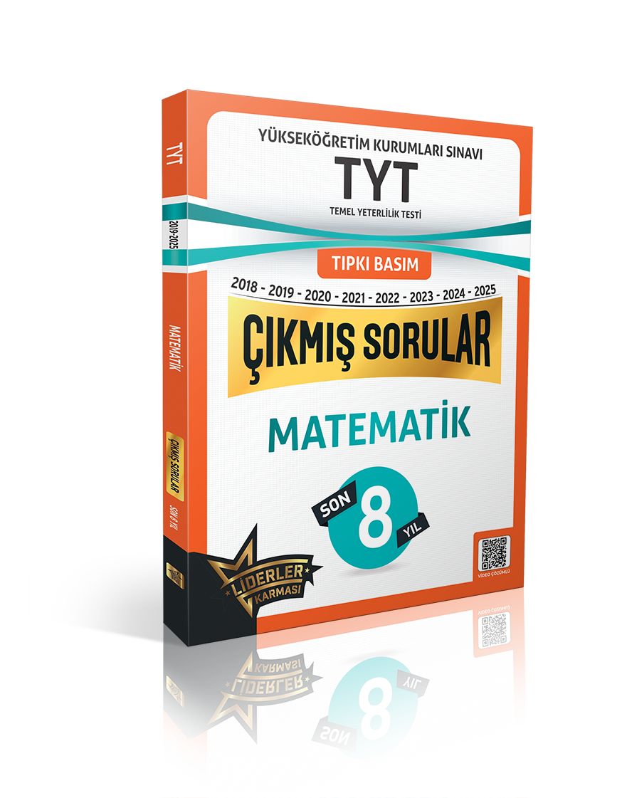 LİDERLER KARMASI SON 8 YIL TYT MATEMATİK DENEMELERİ ÇIKMIŞ SORULAR - 2018/2025