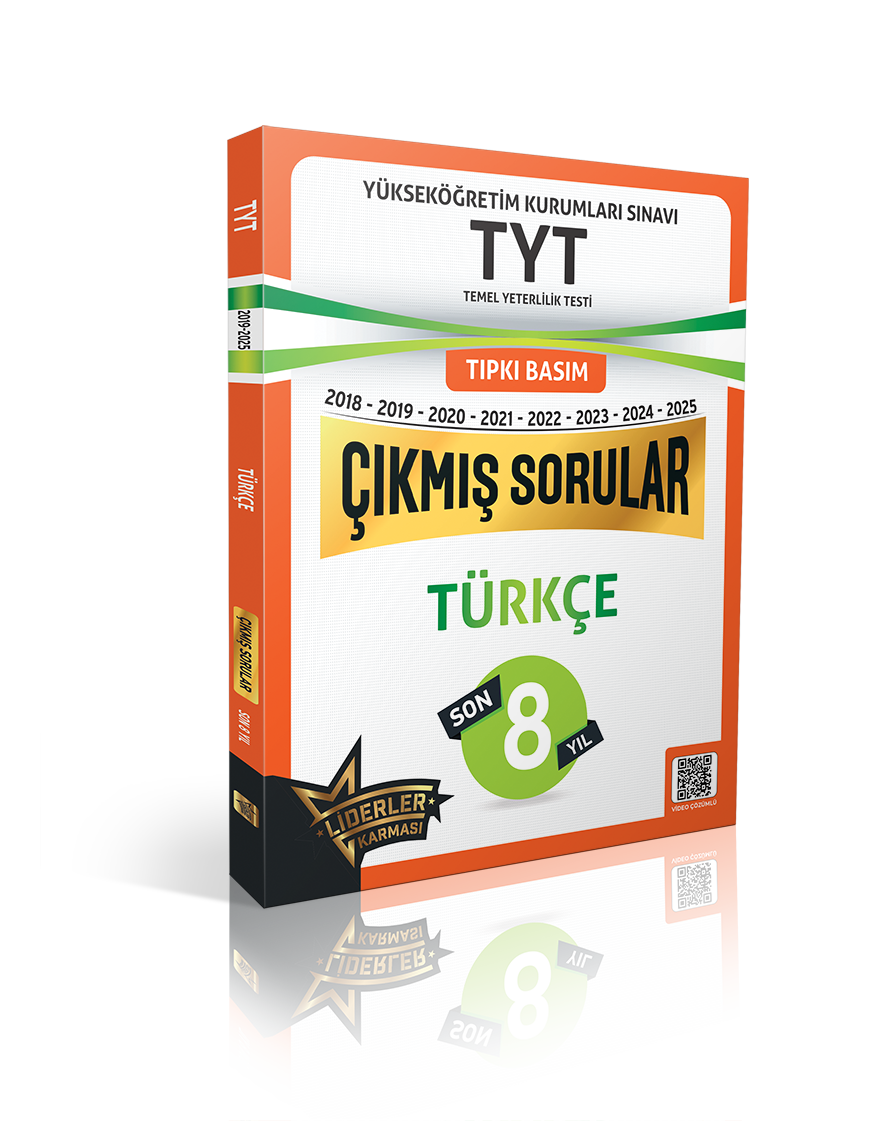 LİDERLER KARMASI SON 8 YIL TYT TÜRKÇE DENEMELERİ ÇIKMIŞ SORULAR - 2018/2025