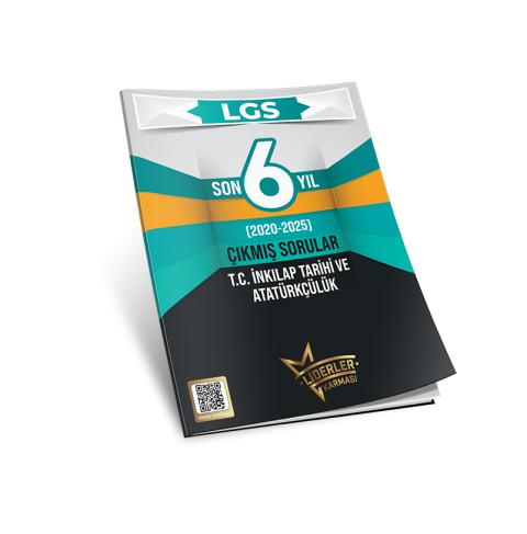 LİDERLER KARMASI LGS SON 6 YIL ÇIKMIŞ SORULAR İNKILAP TARİHİ DENEMELERİ